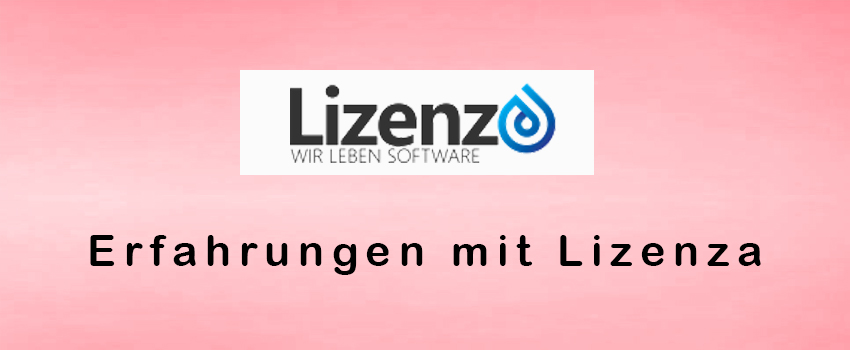 Lizenza – Office Software günstig kaufen (Erfahrungsbericht)